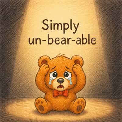Simply un-bear-able